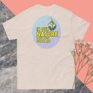 In Our Nature Podcast Tee (Back Graphic)